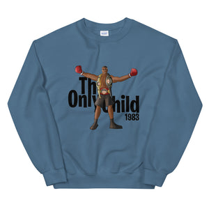 The Only Child 1983 IRON MIKE Unisex Sweatshirt