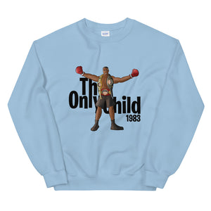 The Only Child 1983 IRON MIKE Unisex Sweatshirt