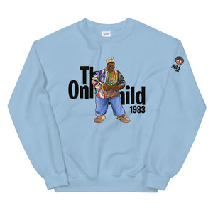 The Only Child 1983 NOTORIOUS Unisex Sweatshirt