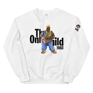 The Only Child 1983 NOTORIOUS Unisex Sweatshirt