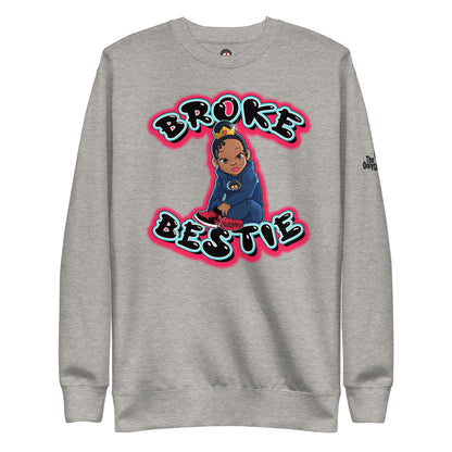 The Only Child 1983 BROKE BESTIE Unisex Premium Sweatshirt