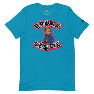 The Only Child 1983 Broke Bestie Unisex t-shirt
